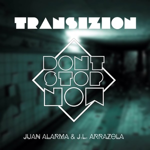 TransiZion (Don't Stop Now)