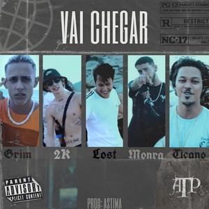 Vai Chegar (Explicit)