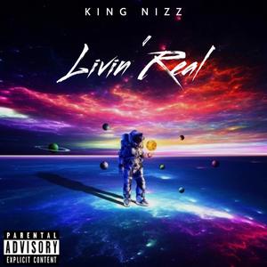 Livin 'Real (Explicit)