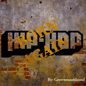 Born Again ( HipHop )