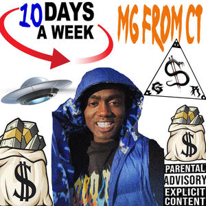 10 Days A Week (Explicit)