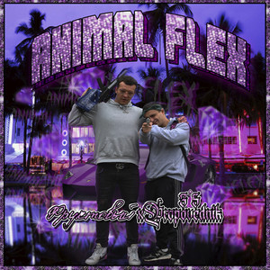 Animal Flex (Explicit)