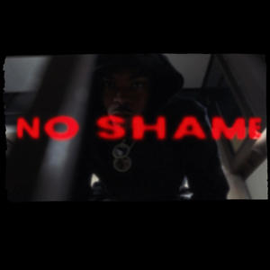 No Shame (Explicit)