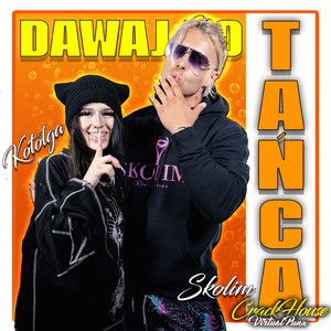 DAWAJ DO TAŃCA