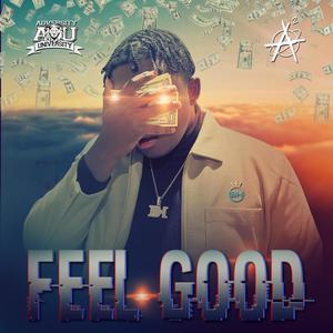 Feel Good (Explicit)