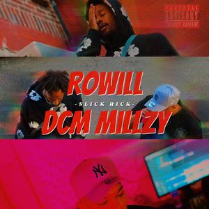 Slick Rick (feat. RoWiLL) (Explicit)