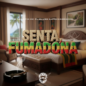 Senta, Fumadona (Explicit)