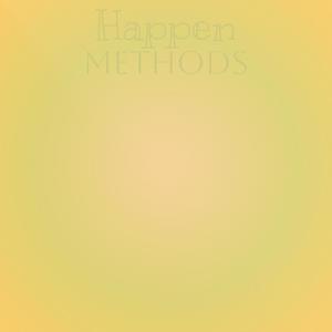 Happen Methods