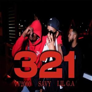 321 (feat. VV2000 & Lil G.A) (Explicit)