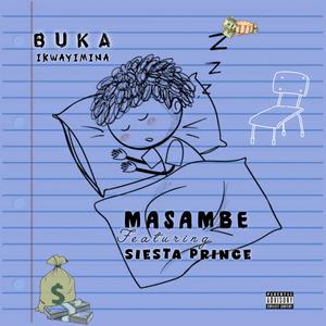 Masambe (feat. Siesta Prince) (Explicit)