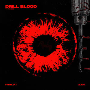 Drill Blood (Explicit)