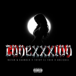 Conexxxion (Explicit)
