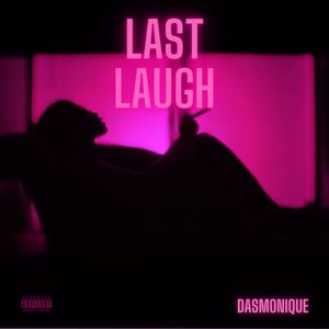 Last Laugh (Explicit)