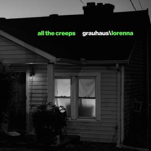 All The Creeps(feat Lorenna)