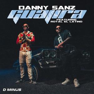 GUAJIRA (feat. DMinus & Royal el Latino) (Urban)