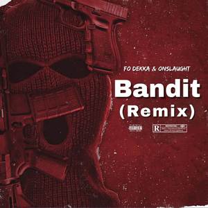Bandit (Remix|Explicit)