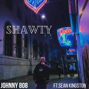 Shawty (feat. Sean Kingston) [Explicit]