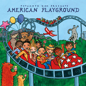 Putumayo Kids Presents American Playground