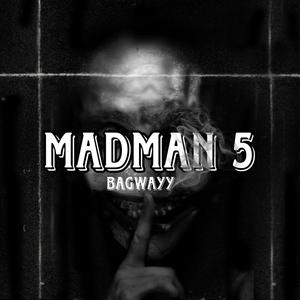 Madman 5 (Explicit)
