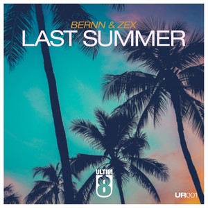 Last Summer (Original Mix)