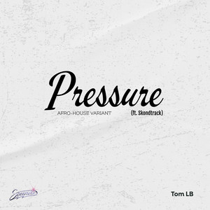Pressure (Afro-House Variant)