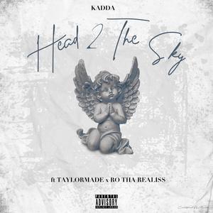 Head to the sky (feat. MadeT & R.O._Tha_Realiss) [Explicit]