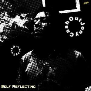 Self Reflecting (Explicit)