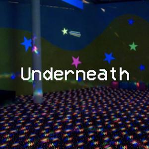 Underneath