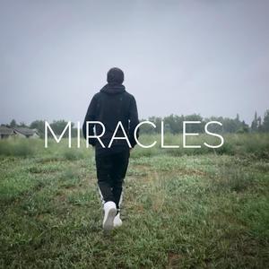 Miracles (feat. Ascent Project) [Remix]