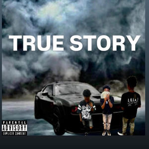 TRUE STORY (Explicit)