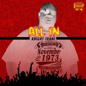 ALL IN (feat. (AP) ALL POWERFUL) [Explicit]