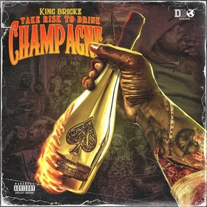 TAKE RISK TO DRINK CHAMPAGNE (Explicit)