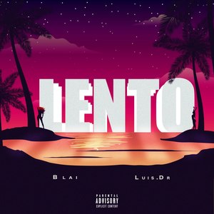 Lento (Explicit)