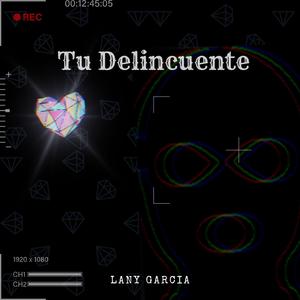 Tu delincuente (Explicit)