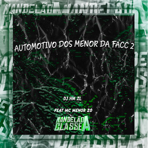 Automotivo dos Menor da Facc 2 (Explicit)