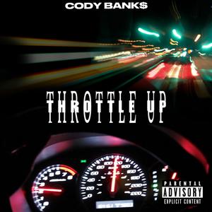 Throttle Up (Explicit)