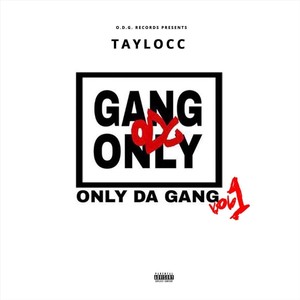 ODG (Only da Gang), Vol. 1 (Explicit)