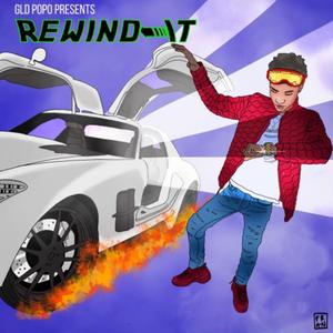 Rewind It (Explicit)