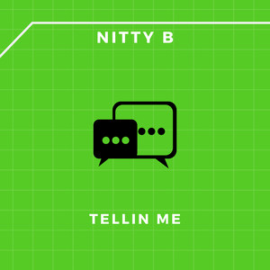 Tellin Me (Explicit)