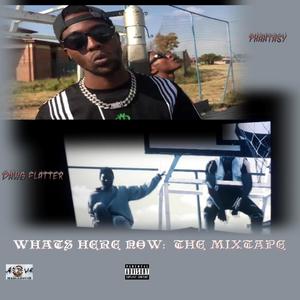 WHATS HERE NOW: THE MIXTAPE (Explicit)