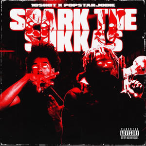 Sparkthesukkas (feat. Popstarjodie) (Explicit)