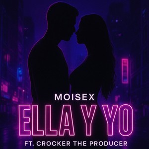 Ella y Yo (Explicit)