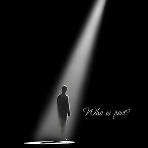 Who Is Poet? (Explicit)