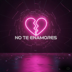 No Te Emanores (Explicit)
