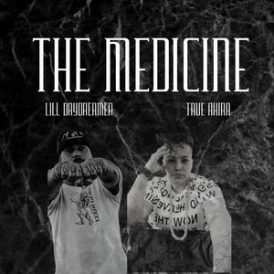 The Medicine (feat. Lill Daydreamer) [Explicit]