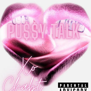 Pu$$y Talk (Explicit)