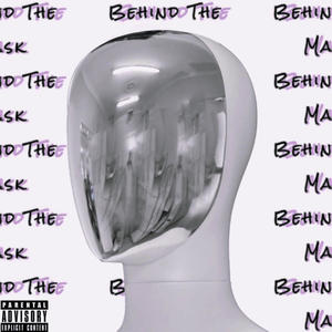 Behind The Mask (Explicit)