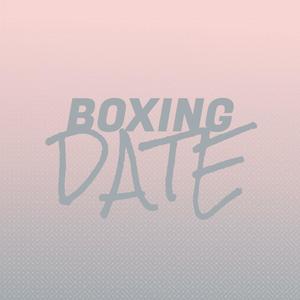 Boxing Date