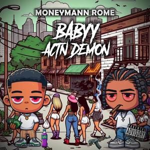 Babyy Actn Demon (Explicit)