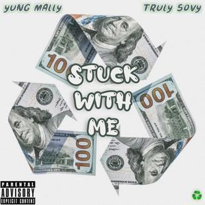 Stuck With Me (feat. TrulySovy) [Explicit]